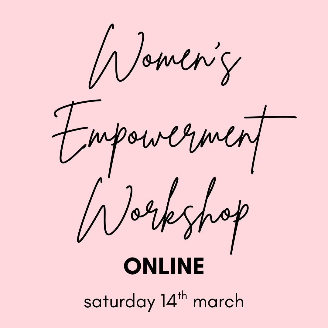 women's empowerment workshop | online | 14th march
