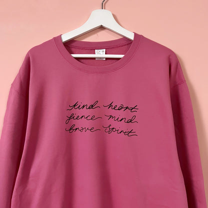 kind heart, fierce mind, brave spirit sweatshirt | 4 colours