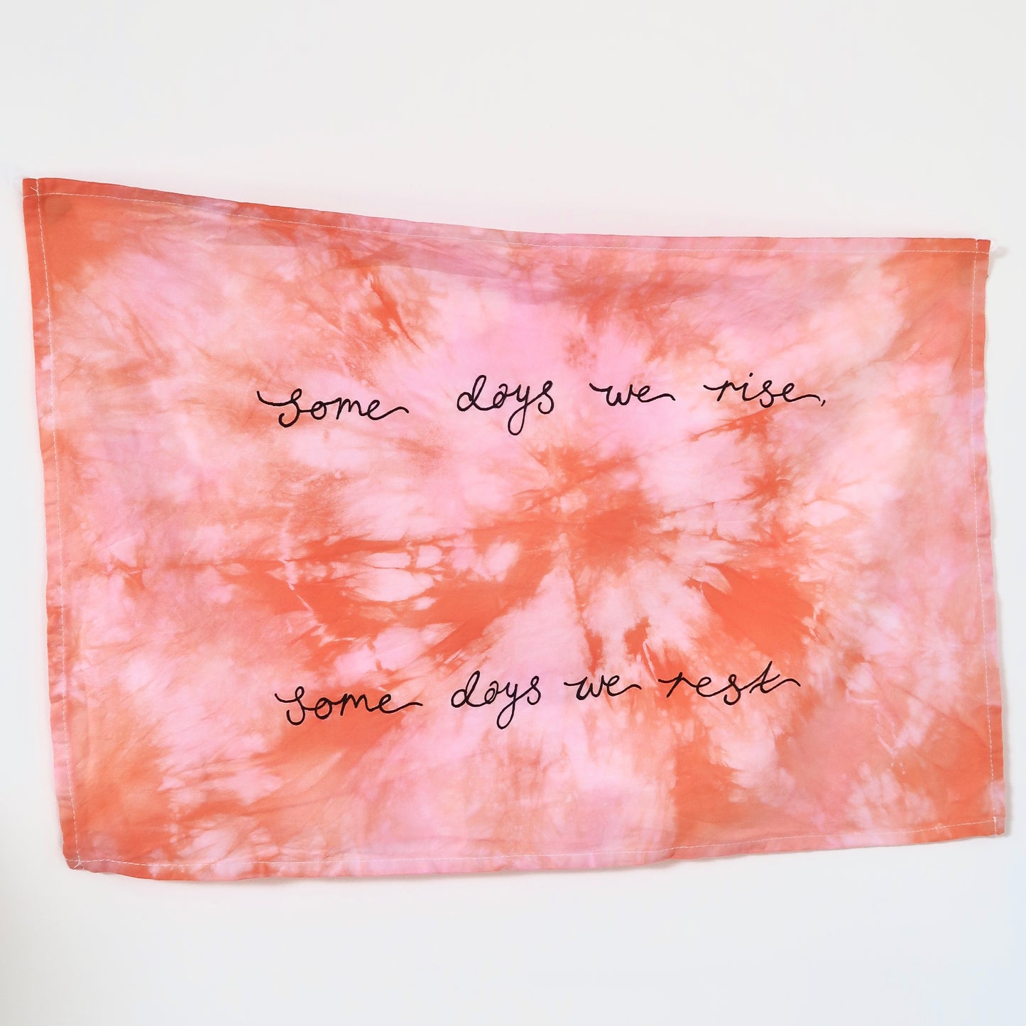 some days we rise, some days we rest wall hanging