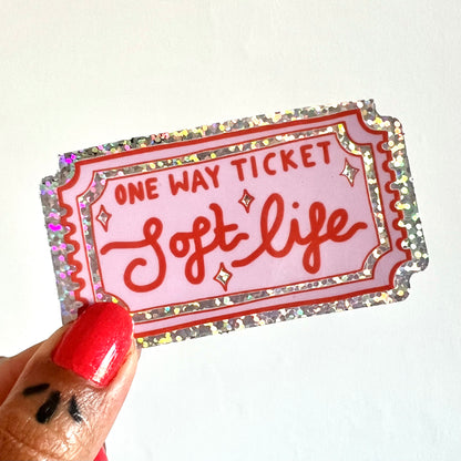 soft life - glitter sticker