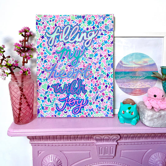 filling my heart with joy canvas