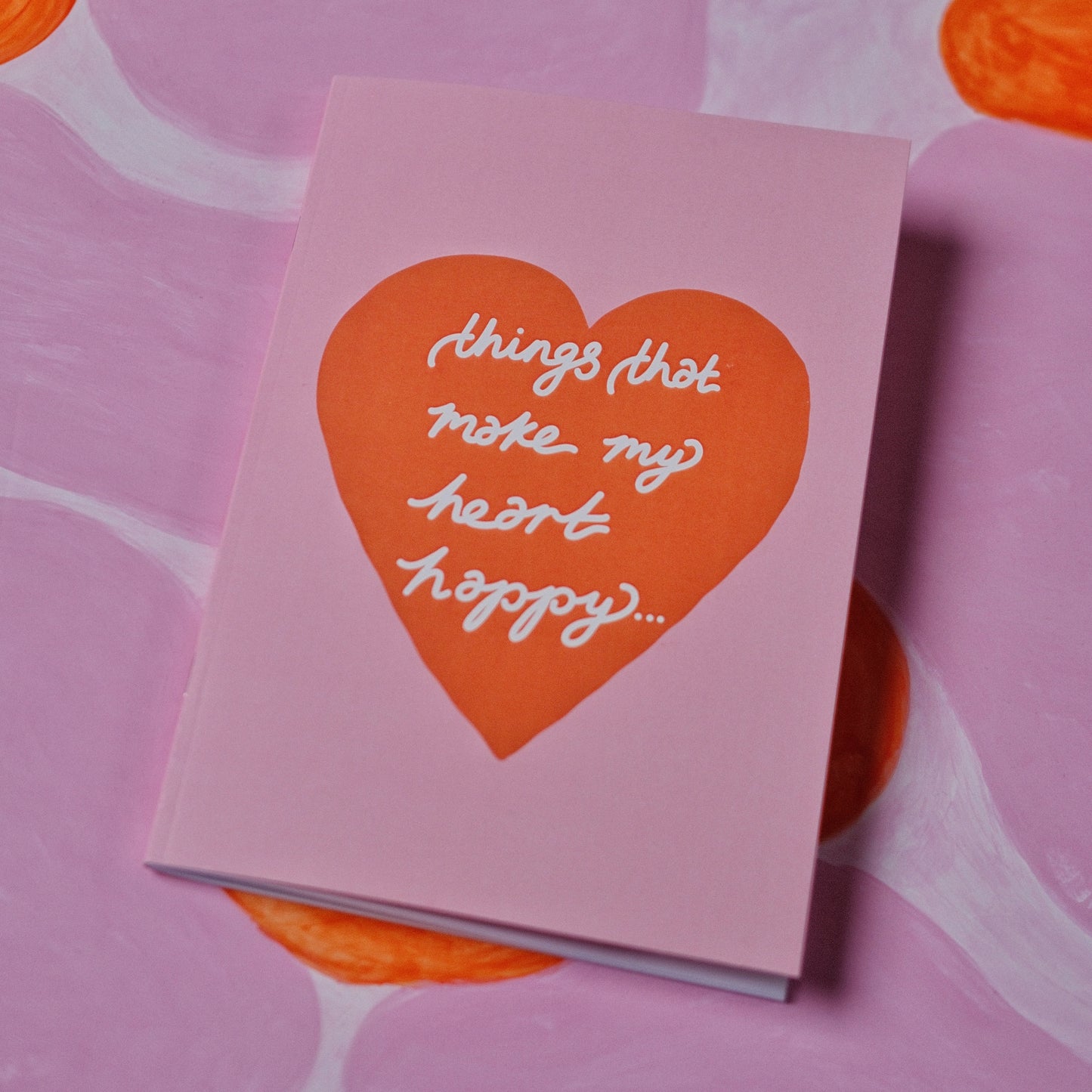 things that make my heart happy notebook