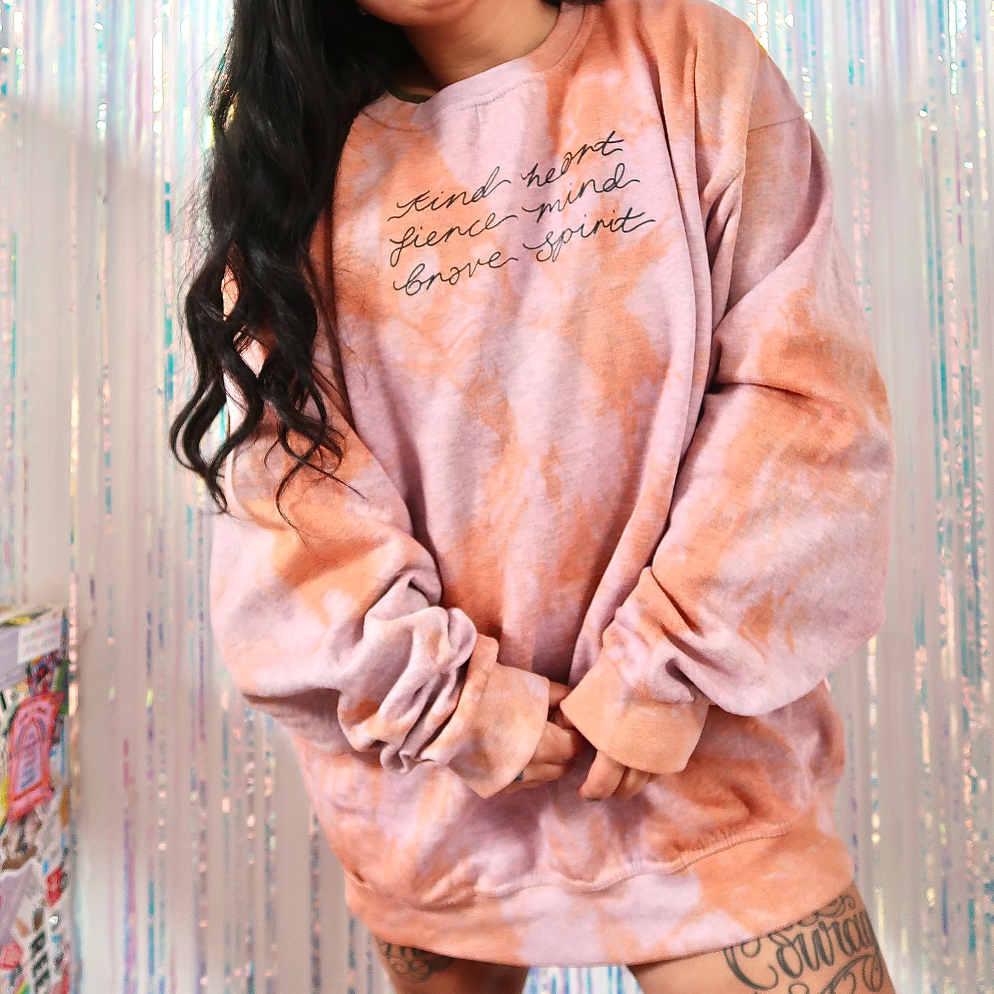 kind heart, fierce mind, brave spirit sweatshirt - tie dye