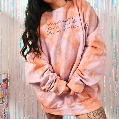 kind heart, fierce mind, brave spirit sweatshirt - tie dye