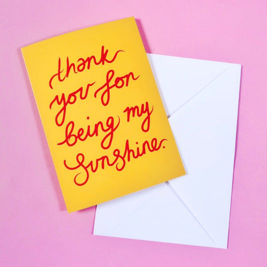thank you for being my sunshine - greeting card