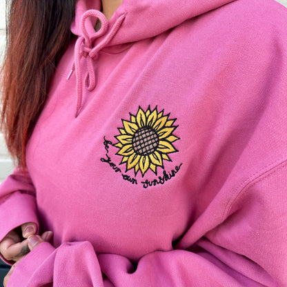 be your own sunshine embroidered hoodie - deep pink