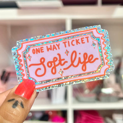 soft life - glitter sticker
