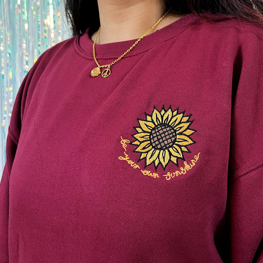 be your own sunshine embroidered sweatshirt - burgundy