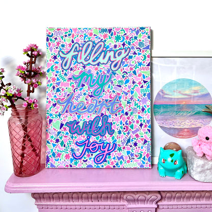 filling my heart with joy canvas