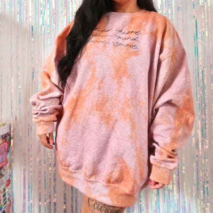 kind heart, fierce mind, brave spirit sweatshirt - tie dye
