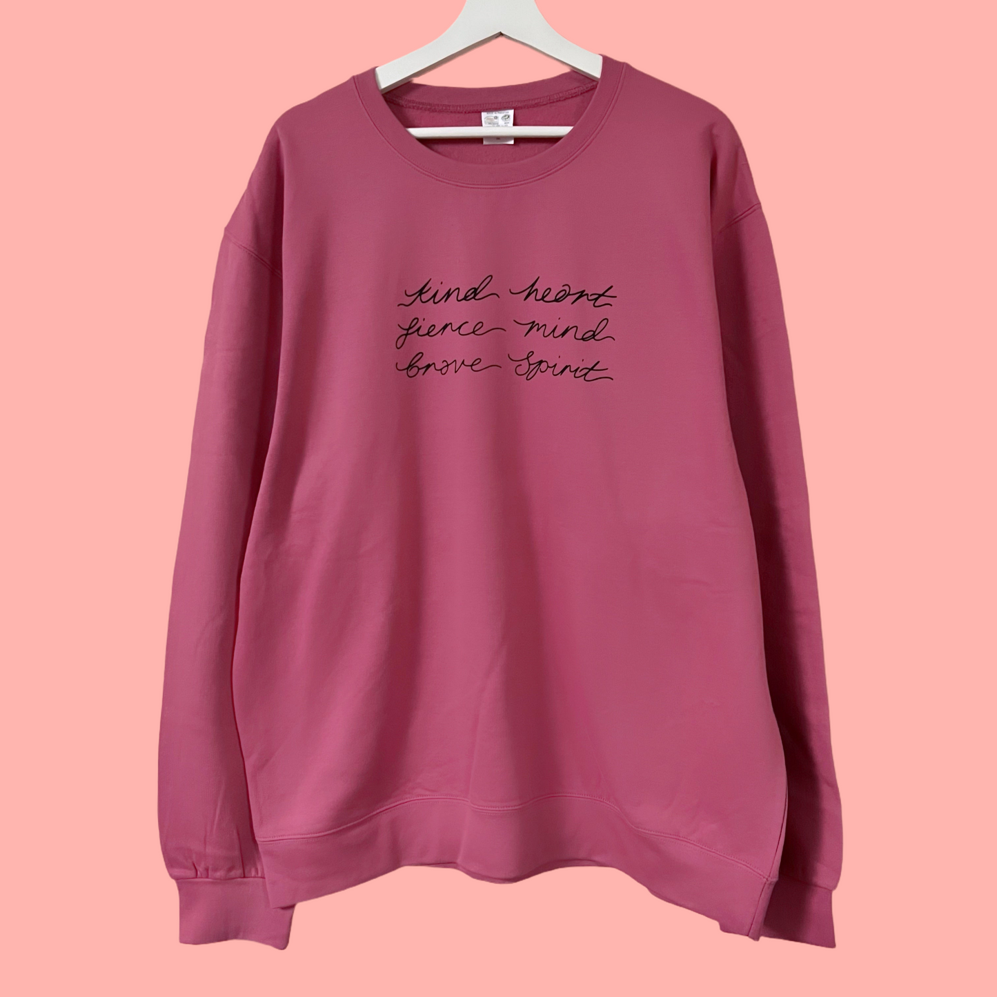 kind heart, fierce mind, brave spirit sweatshirt | 4 colours