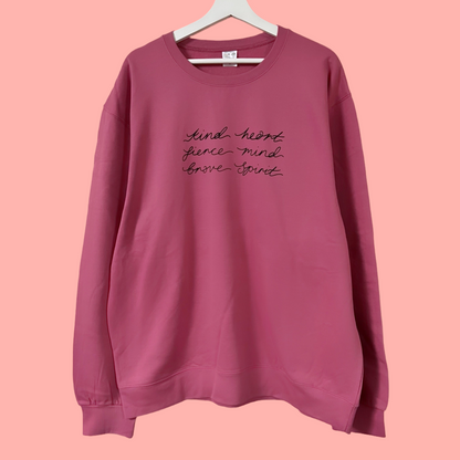 kind heart, fierce mind, brave spirit sweatshirt | 4 colours