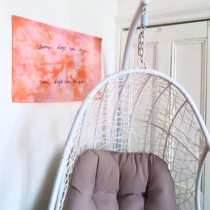 some days we rise, some days we rest wall hanging