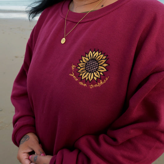 be your own sunshine embroidered sweatshirt - burgundy