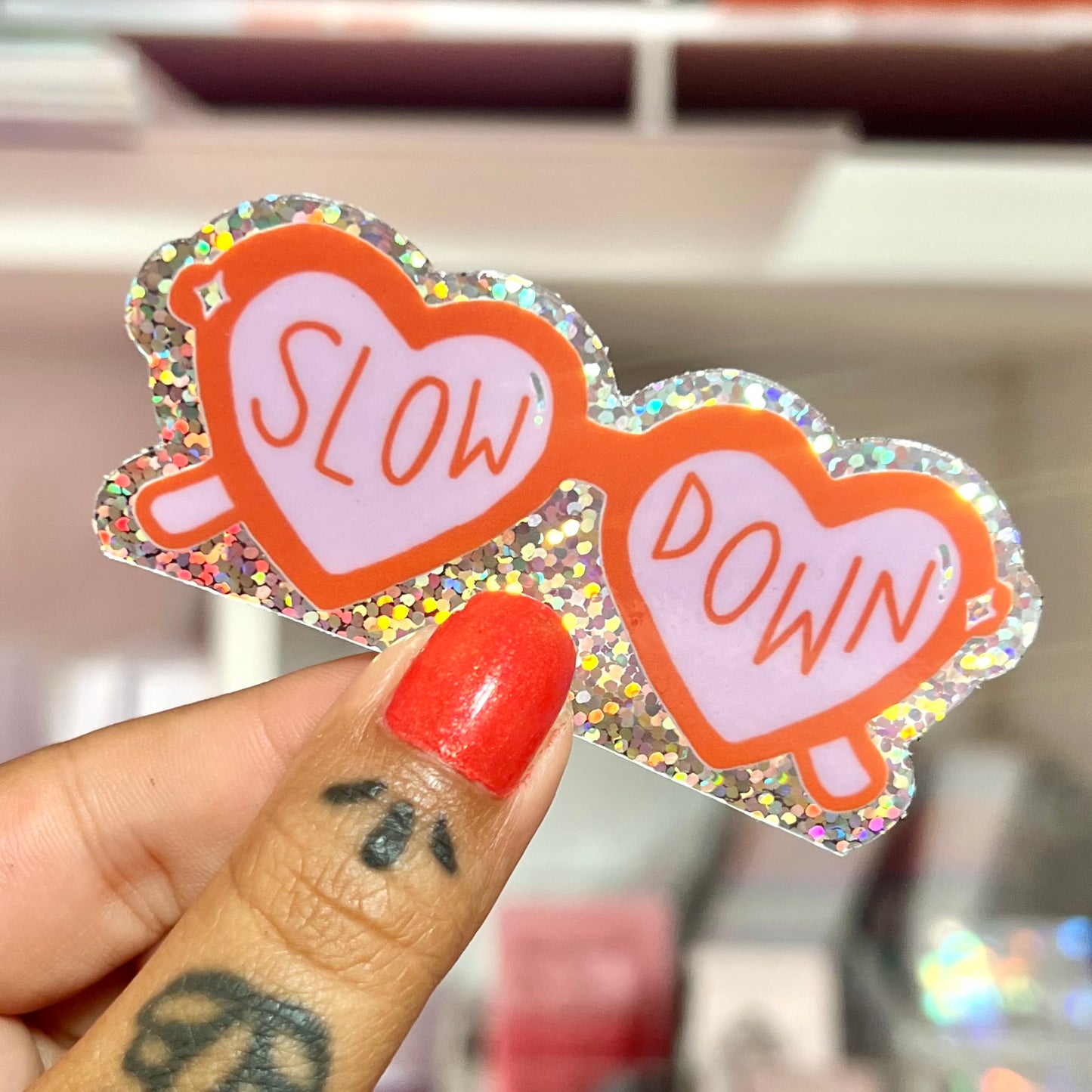 slow down - glitter sticker