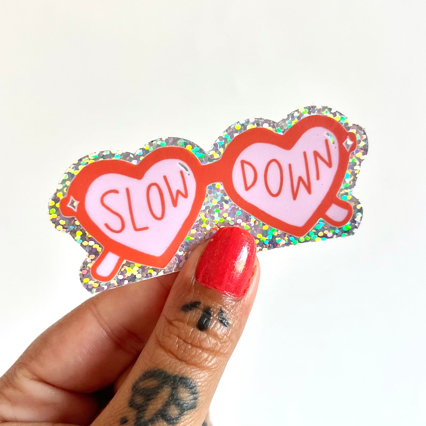 slow down - glitter sticker