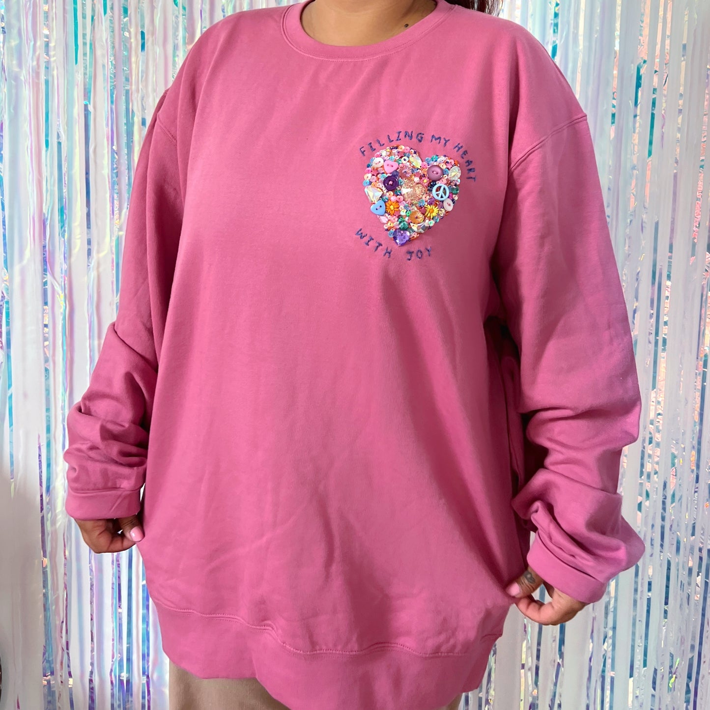 filling my heart with joy - hand-embellished sweatshirt