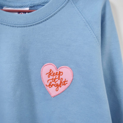 keep it bright - kids sweatshirt - 2 colours