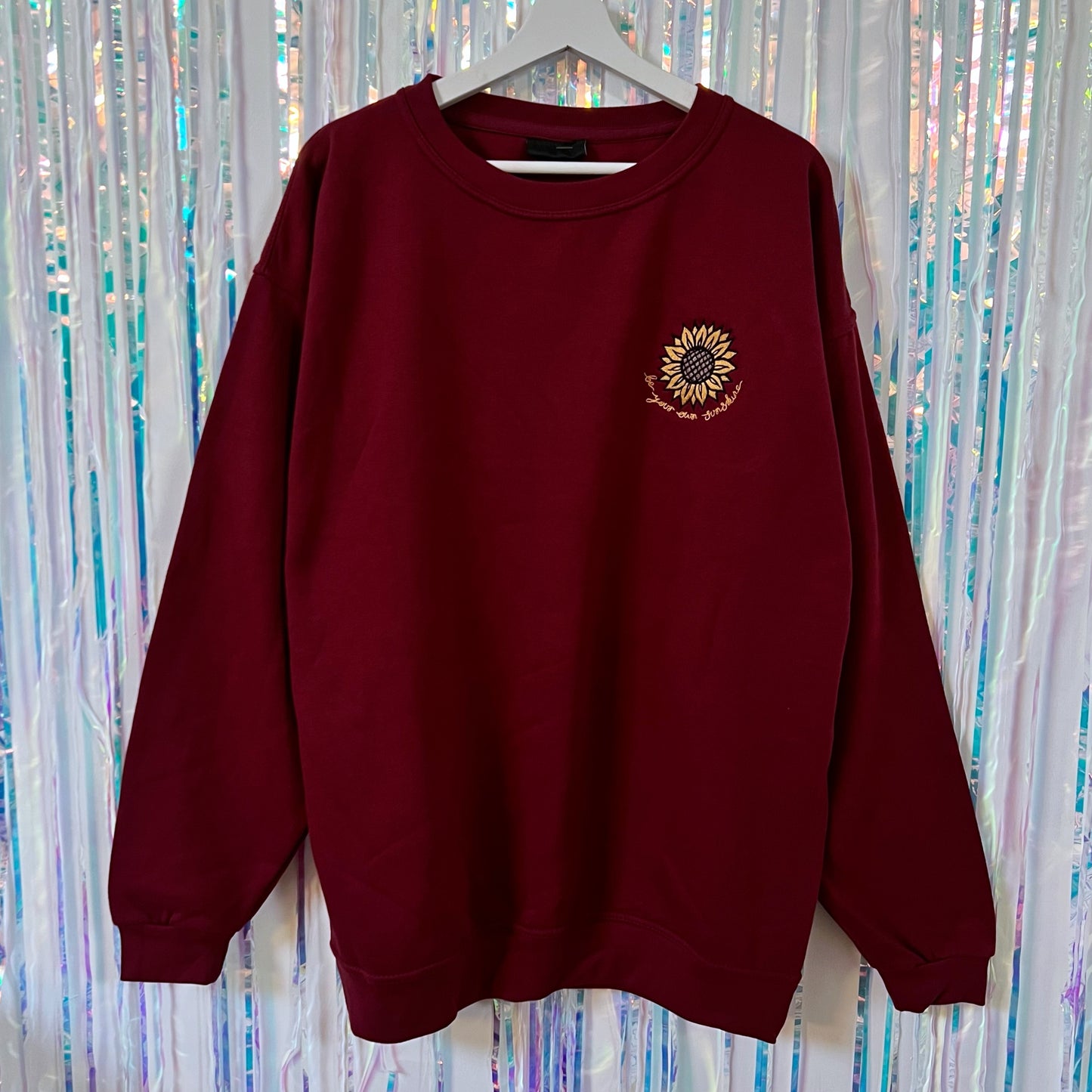 be your own sunshine embroidered sweatshirt - burgundy
