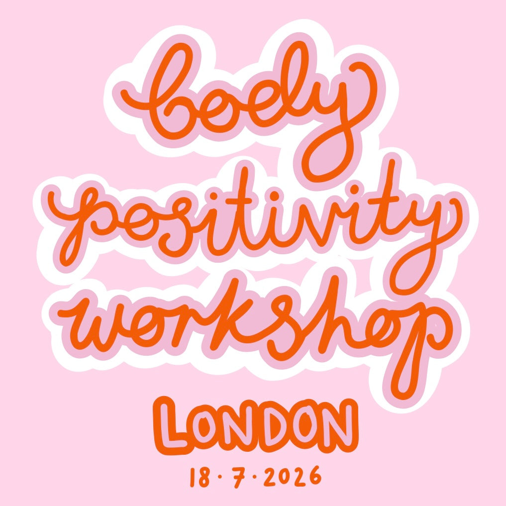 body positivity workshop | london | 18th july