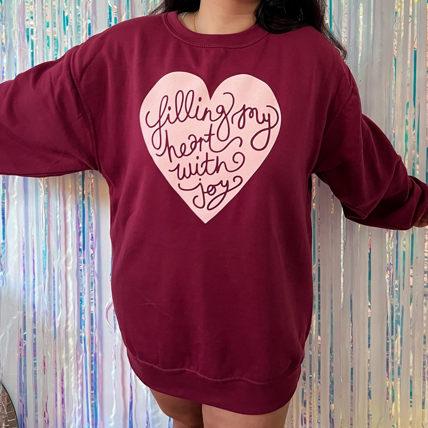 filling my heart with joy sweatshirt