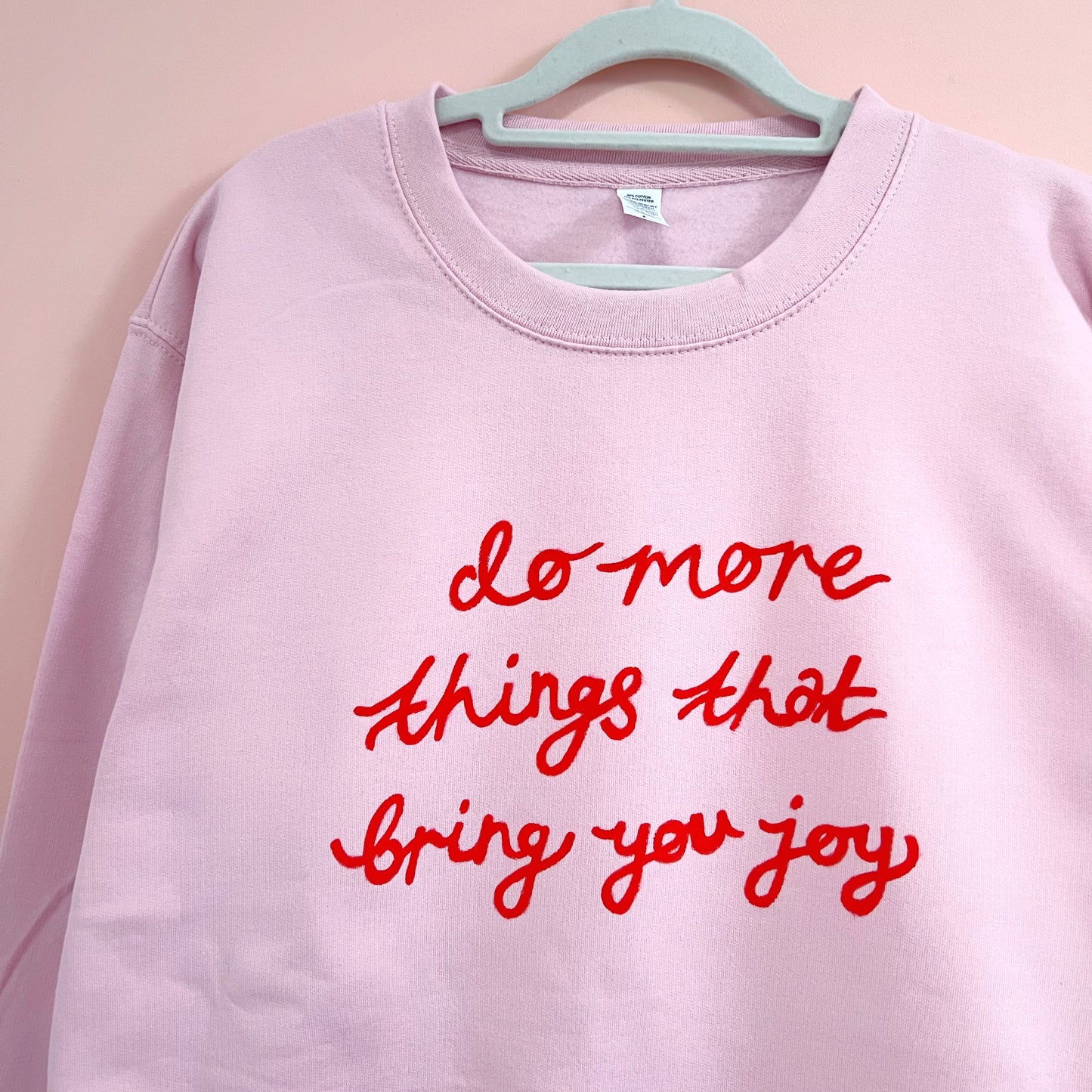 do more things that bring you joy sweatshirt