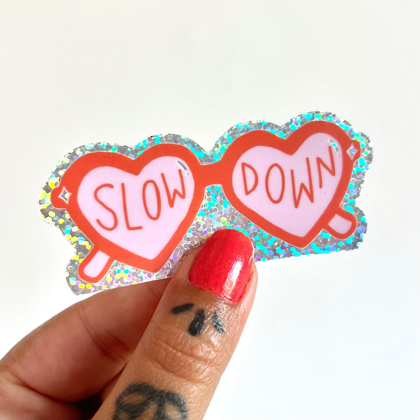 slow down - glitter sticker