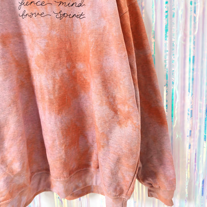 kind heart, fierce mind, brave spirit sweatshirt - tie dye