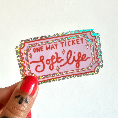 soft life - glitter sticker