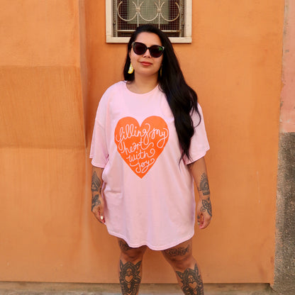 filling my heart with joy t-shirt - pink & orange