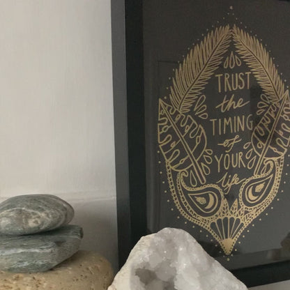 trust the timing of your life - metallic gold - A4 print