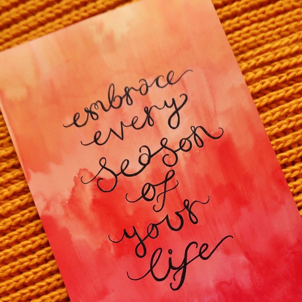 embrace every season of your life - A4 watercolour print