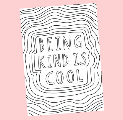 being kind is cool colouring-in print - digital download