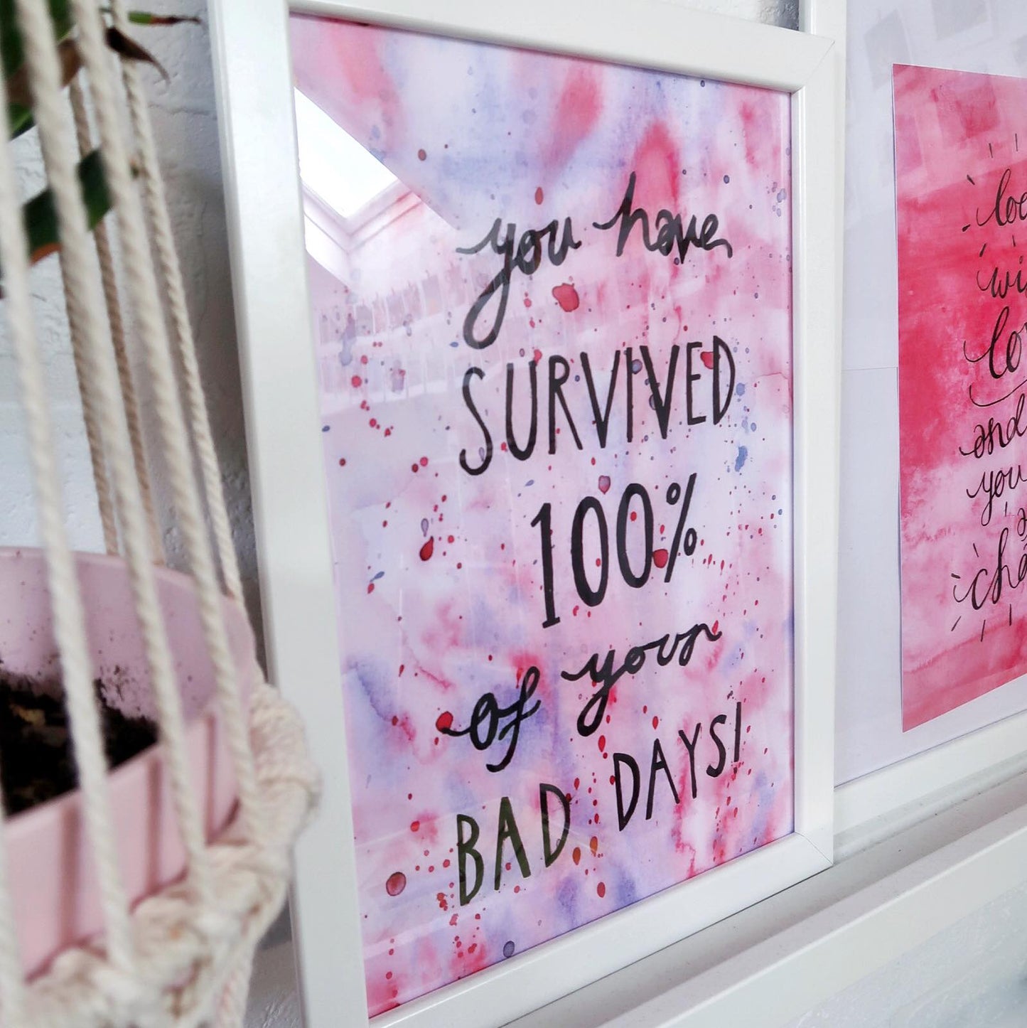 you have survived 100% of your bad days - A4 print