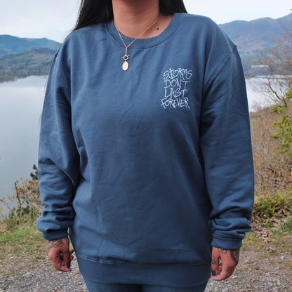 storms don't last forever embroidered sweatshirt - dusky blue