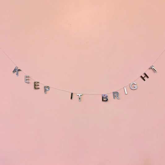 keep it bright silver garland