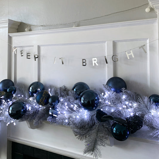 keep it bright silver garland