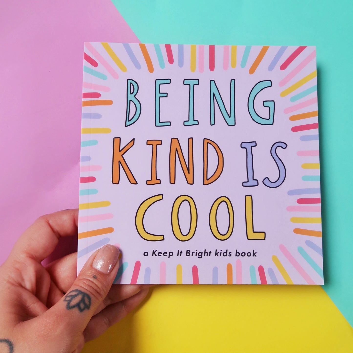 Being Kind Is Cool - a keep it bright kids book about kindness front cover 