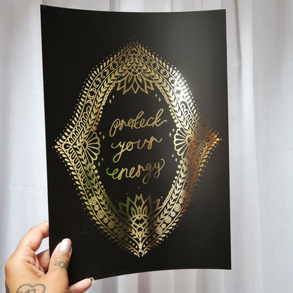 protect your energy - metallic gold - A4 print